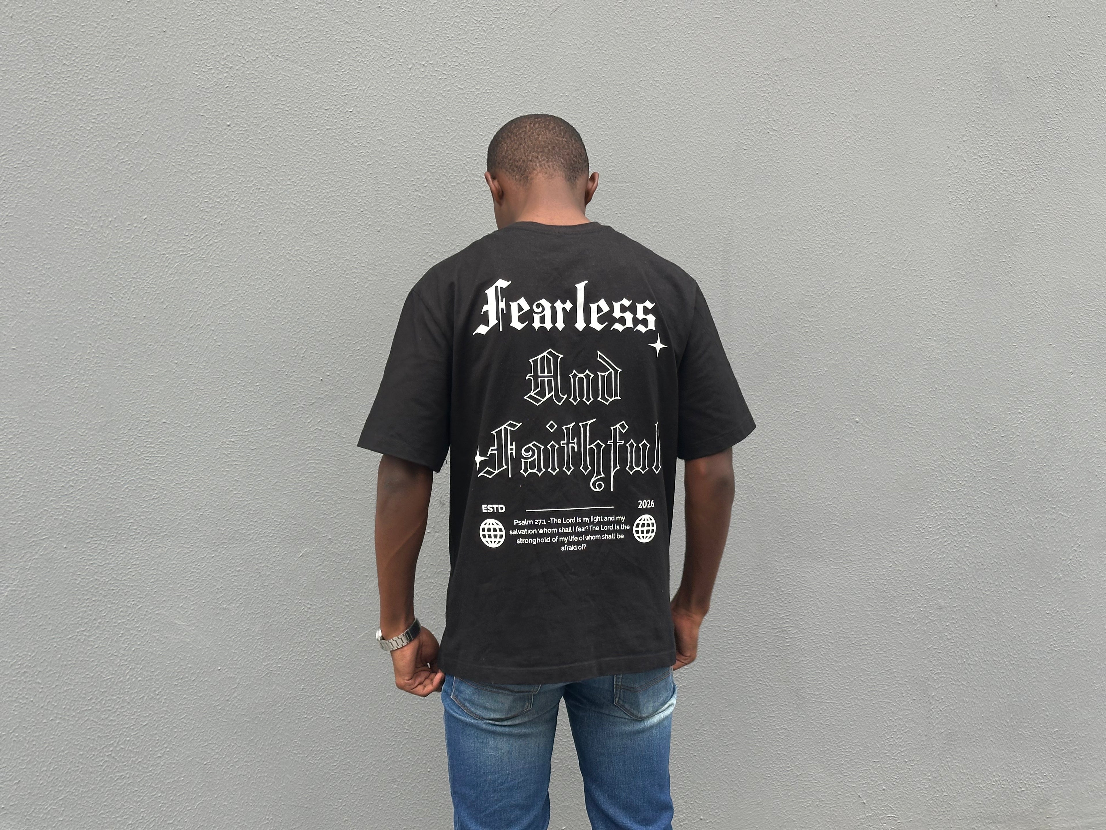Fearless and Faithful Black T shirt